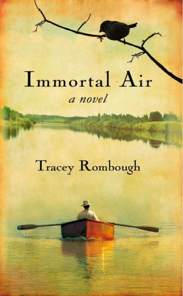 Immortal Air, A Novel