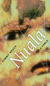 Title: Nuala: A Fable, Author: Kimmy Beach