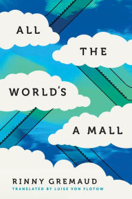 Title: All the World's a Mall, Author: Rinny Gremaud