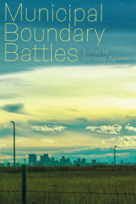 Title: Municipal Boundary Battles, Author: Sandeep Agrawal