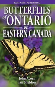 Title: Butterflies of Ontario & Eastern Canada, Author: John Acorn