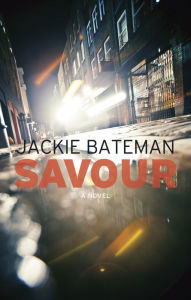 Title: Savour, Author: Jackie Bateman