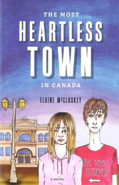 The Most Heartless Town in Canada