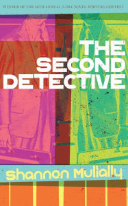 Title: The Second Detective, Author: Shannon Mullally