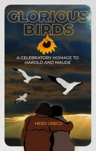 Title: Glorious Birds, Author: Heidi Greco