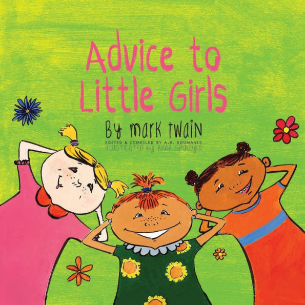 Advice to Little Girls: Includes an Activity, a Quiz, and an Educational Word List