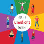 Emotions for Kids age 1-3 (Engage Early Readers: Children's Learning Books)