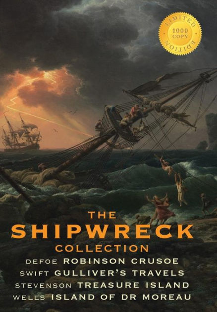 The Shipwreck Collection (4 Books): Robinson Crusoe, Gulliver's Travels ...