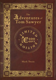 Title: The Adventures of Tom Sawyer (100 Copy Limited Edition), Author: Mark Twain