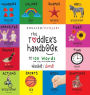 The Toddler's Handbook: Bilingual (English / Punjabi) (ਅੰਗਰੇਜ਼ੀ / ਪੰਜਾਬੀ) Numbers, Colors, Shapes, Sizes, ABC's, Manners, and Opposites, with over 100 Words that Every Kid