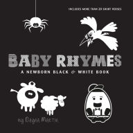 Title: Baby Rhymes: A Newborn Black & White Book: 22 Short Verses, Humpty Dumpty, Jack and Jill, Little Miss Muffet, This Little Piggy, Rub-a-dub-dub, and More (Engage Early Readers: Children's Learning Books), Author: Dayna Martin