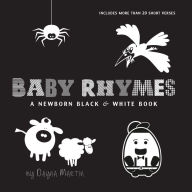 Baby Rhymes: A Newborn Black & White Book: 22 Short Verses, Humpty Dumpty, Jack and Jill, Little Miss Muffet, This Little Piggy, Rub-a-dub-dub, and More (Engage Early Readers: Children's Learning Books)