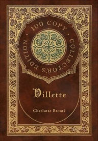 Title: Villette (100 Copy Collector's Edition), Author: Charlotte Brontë