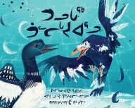 Title: Raven and the Loon: Inuktitut Language Version, Author: Rachel Qitsualik-Tinsley