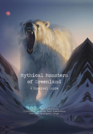 Download ebooks for mobile phones for free Mythical Monsters of Greenland: A Survival Guide