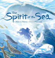 Title: The Spirit of the Sea, Author: Rebecca Hainnu