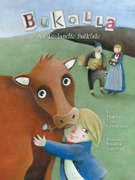 Online book pdf download free Bukolla: An Icelandic Folktale in English by Huginn Þór Grétarsson, Rosaria Battiloro