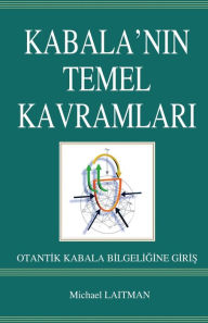 Title: Kabala'nın Temel Kavramları, Author: Michael Laitman