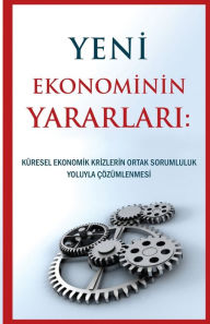 Title: Yeni Ekonominin Yararları, Author: Michael Laitman