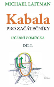 Title: Kabala pro zacátecníky, Author: Michael Laitman