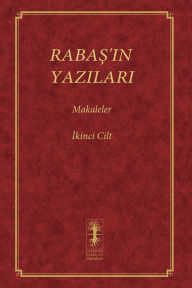 Title: RabaŞ'in Yazilari - Makaleler: İkinci Cilt, Author: Baruch Shalom Ashlag