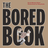 Title: The Bored Book, Author: David Michael Slater