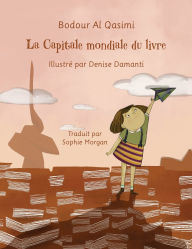 Title: La capitale mondiale du livre, Author: Bodour Al Qasimi