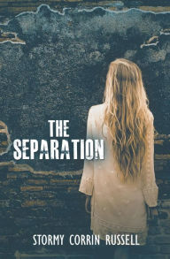 Title: The Separation, Author: Stormy Corrin Russell