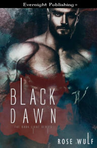 Title: Black Dawn, Author: Rose Wulf