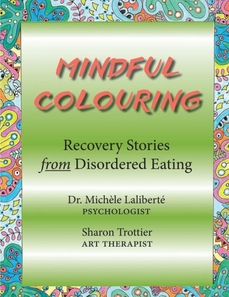 Mindful Colouring: Recovery Stories from Disordered Eating