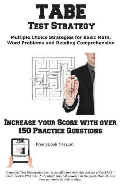 TABE Test Strategy!: Winning Multiple Choice Strategies for the Test!