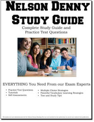 Title: Nelson Denny Study Guide - Complete Study Guide and Practice Test Questions, Author: Complete Test Preparation Inc.