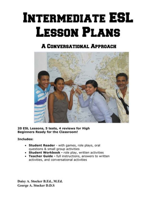 Intermediate ESL Lesson Plans: A Conversational Approach by George ...