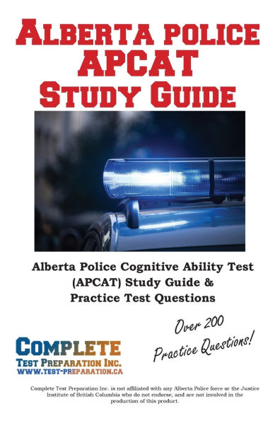 Alberta Police APCAT Study Guide: Cognitive Ability Test (APCAT) Guide & Practice Questions