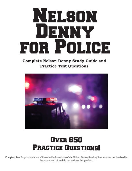 Nelson Denny for Police: Complete Study Guide and Practice Test Questions