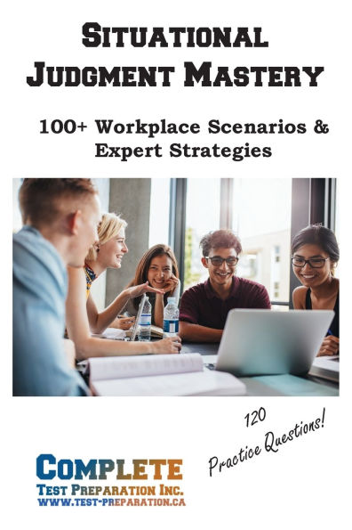Situational Judgment Mastery: 100+ Workplace Scenarios & Expert Strategies