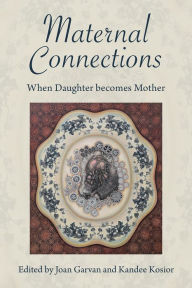 Download free ebooks for kindle fire Maternal Connections:: When Daughter becomes Mother in English