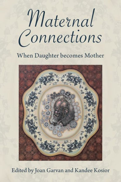 Maternal Connections:: When Daughter becomes Mother