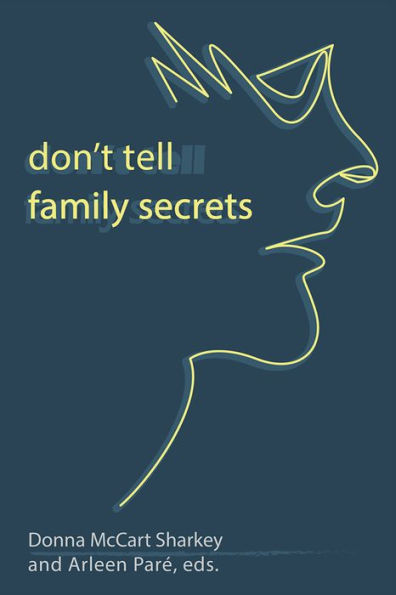 Don't Tell: Family Secrets