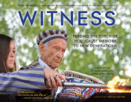 Title: Witness: Passing the Torch of Holocaust Memory to New Generations, Author: Eli Rubenstein