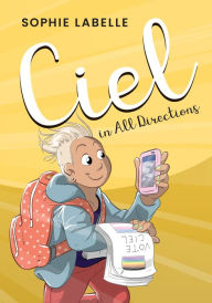 Title: Ciel In All Directions, Author: Sophie Labelle