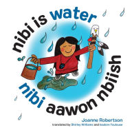 Title: Nibi is Water, Author: Joanne Robertson