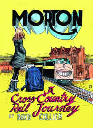 Morton: A Cross-Country Rail Journey