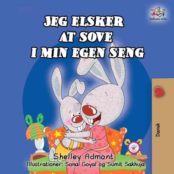I Love to Sleep in My Own Bed (Danish Children's Book): I Love to Sleep in My Own Bed (Danish Edition)