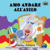 Title: Amo andare all'asilo: I Love to Go to Daycare (Italian Edition), Author: Shelley Admont