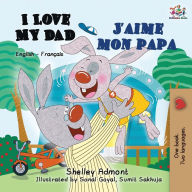 Title: I Love My Dad J'aime mon papa, Author: Shelley Admont