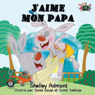Title: J'aime mon papa: I Love My Dad (French Edition), Author: Shelley Admont