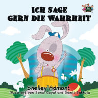 Title: Ich sage gern die Wahrheit: I Love to Tell the Truth (German Edition), Author: Shelley Admont