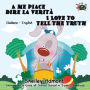 A me piace dire la verità I Love to Tell the Truth: Italian English Bilingual Edition