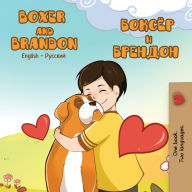 Title: Boxer and Brandon: English Russian Bilingual Edition, Author: Kidkiddos Books